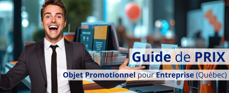 guide prix 2024 objet promotionnel entreprise quebec